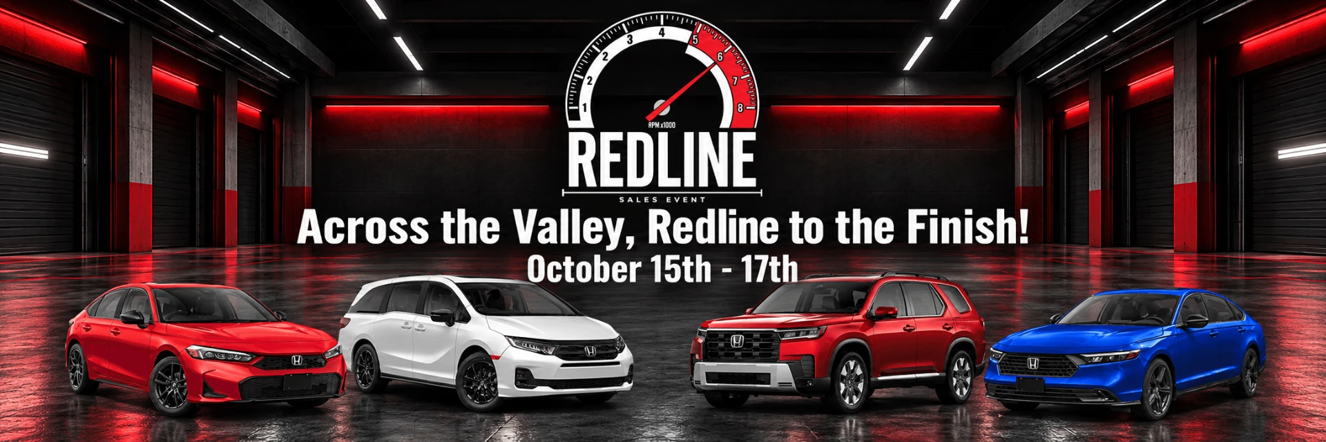Redline Sales Event, Across the Valley, Redline to the Finish! October 15th–17th with Honda Civic, Pilot, Odyssey and Accord